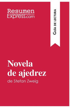 Novela de ajedrez de Stefan Zweig (Gu?a de lectura): Resumen y an?lisis completo