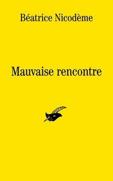 Mauvaise rencontre