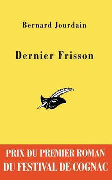 Dernier Frisson - Prix Cognac 2005 Dernier Frisson - Prix Cognac 2005
