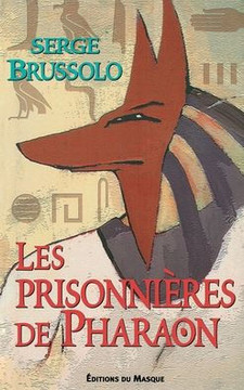 Les prisonni?res de Pharaon