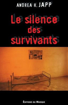 Le Silence Des Survivants