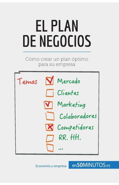 El plan de negocios: C?mo crear un plan ?ptimo para su empresa