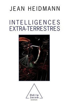 Extra-terrestrial Intelligences / Intelligences extra-terrestres