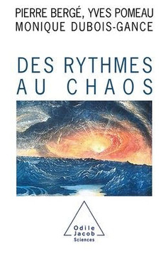 From Rhythm to Chaos / Des rythmes au chaos