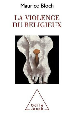 Prey into Hunter: The Politics of Religious Experience / La Violence du religieux