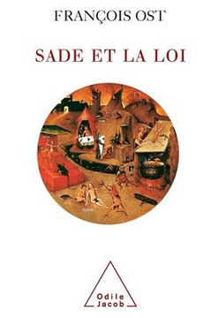 Marquis de Sade and the Law / Sade et la loi