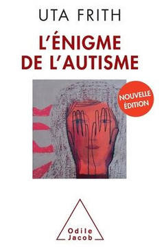 Enigma of austism / L'?nigme de l'autisme