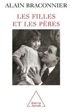 Daughters and Their Fathers / Les Filles et les p?res