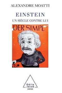 Einstein, Century Against Him / Einstein, un si?cle contre lui