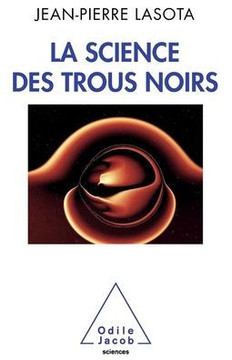 Black Holes Science / La Science des trous noirs Black Holes Science / La Science des trous noirs