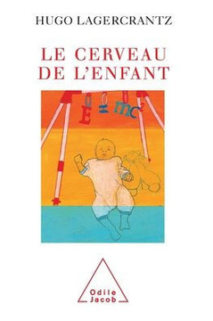 Newborn's Brain / Le Cerveau de l'enfant