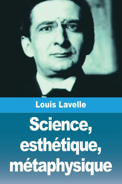 Science, esth?tique, m?taphysique Science, esth?tique, m?taphysique