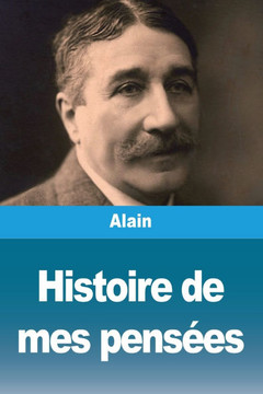 Histoire de mes pens?es