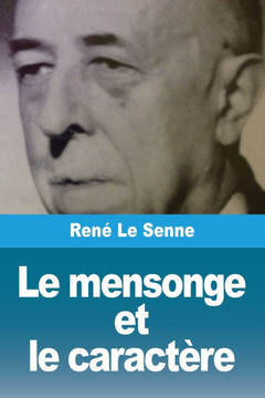 Le mensonge et le caract?re