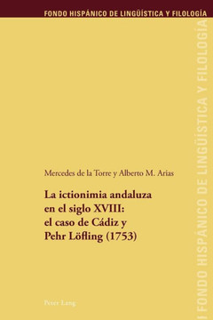 La ictionimia andaluza en el siglo XVIII: el caso de C?diz y Pehr Loefling (1753)