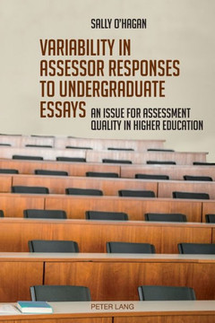 Variability in assessor responses to undergraduate essays: An issue for assessment quality in higher education