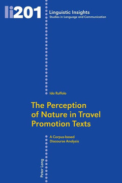 The Perception of Nature in Travel Promotion Texts: A Corpus-based Discourse Analysis