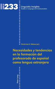 Necesidades y tendencias en la formaci?n del profesorado de espa?ol como lengua extranjera