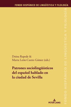 Patrones sociolingue?sticos del espa?ol hablado en la ciudad de Sevilla