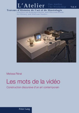 Les mots de la vid?o: Construction discursive d'un art contemporain