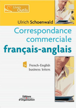 Correspondance commerciale fran?ais-anglais: French-English business letters