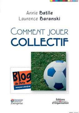 Comment jouer collectif