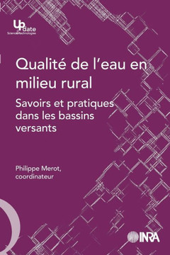 Qualit? de l'eau en milieu rural: Savoirs et pratiques dans les bassins versants