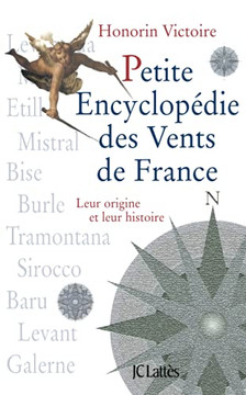 Petite Encyclopedie Des Vents de France