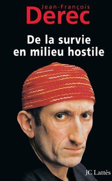De la survie en milieu hostile