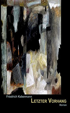 Letzter Vorhang: Nachruf Fã¼R Jan (German Edition)