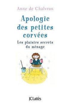 Apologie des petites corv?es