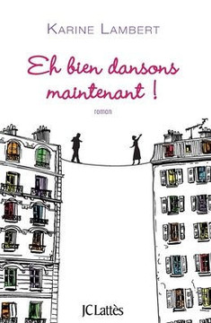 Eh bien dansons maintenant !