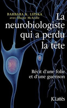 La neurobiologiste qui a perdu la t?te