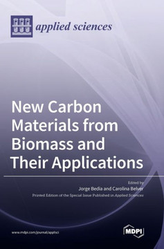 New Carbon Materials from Biomass and Their Applications
