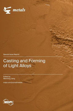 Casting and Forming of Light Alloys