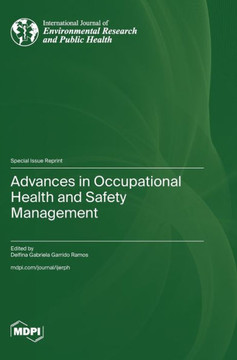 Advances in Occupational Health and Safety Management