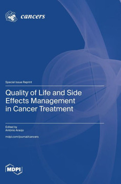 Quality of Life and Side Effects Management in Cancer Treatment
