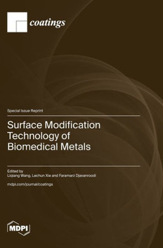 Surface Modification Technology of Biomedical Metals