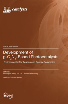 Development of g-C3N4-Based Photocatalysts: Environmental Purification and Energy Conversion