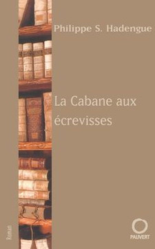 La Cabane Aux Ecrevisses