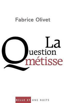 La Question m?tisse