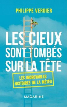 Les cieux sont tomb?s sur la t?te