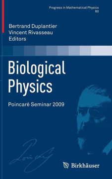 Biological Physics: Poincar? Seminar 2009