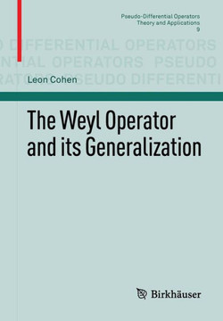The Weyl Operator and Its Generalization