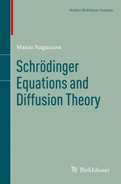 Schr?dinger Equations and Diffusion Theory