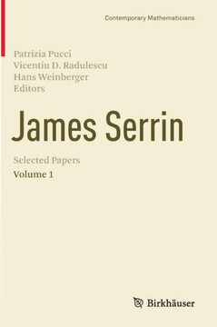 James Serrin. Selected Papers: Volume 1