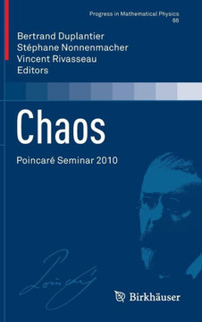 Chaos: Poincar? Seminar 2010 Chaos: Poincar? Seminar 2010