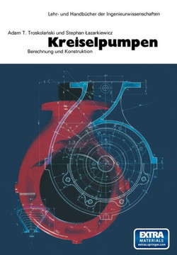 Kreiselpumpen: Berechnung Und Konstruktion Kreiselpumpen: Berechnung Und Konstruktion