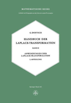 Handbuch Der Laplace-Transformation: Band II Anwendungen Der Laplace-Transformation