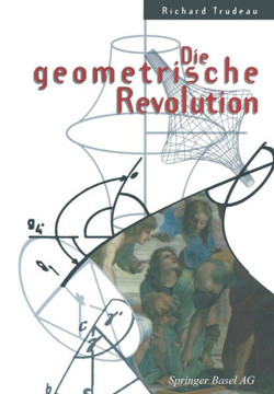 Die Geometrische Revolution: Aus Dem Amerikanischen Von Christof Menzel